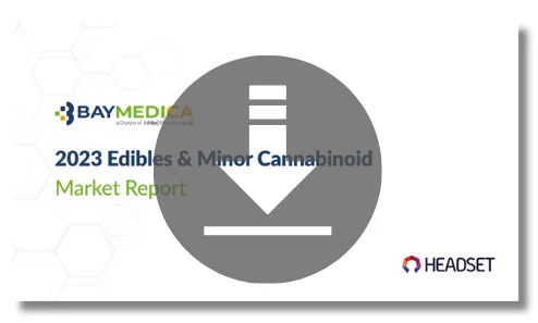 Download Edibles and Minor Cannabinoid Market Report Now